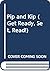 Pip and Kip (Get Ready, Set, Read!)