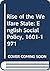 The rise of the welfare state: English social policy, 1601-1971; (Readings in politics and society)