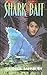Shark Bait