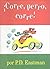 Corre, Perro, Corre!/Go Dog, Go by P.D. Eastman
