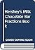 Hershey's Milk Chocolate Bar Fractions Book