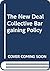 The New Deal Collective Bargaining Policy