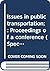 Issues in public transportation; by Engineering Foundation