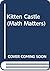 Kitten Castle (Math Matters)