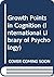 Growth Points in Cognition (International Library of Psychology)