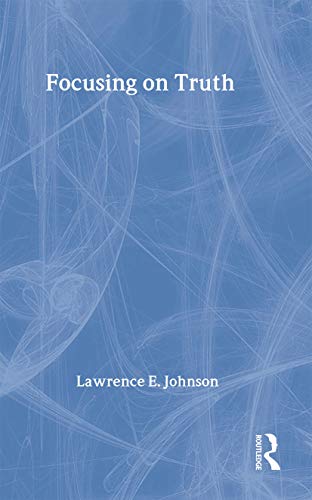 Focusing on Truth (Paperback)