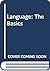 Language: The Basics