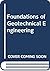 Foundations of Geotechnical Engineering
