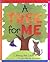 A Tree for Me