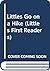 Littles Go on a Hike (Littles First Readers)