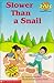 Slower Than a Snail (Hello Reader! Math Level 2)
