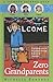 Zero Grandparents: A Jackson Friends Book