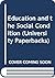 Education and the social condition