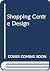 Shopping Centre Design Cl