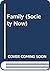 Family (Society now)
