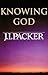 Knowing God by J.I. Packer