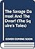 The Savage Damsel and the Dwarf (Squire's Tales, 3)