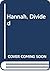 Hannah, Divided