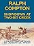 Ralph Compton: Showdown at Two-Bit Creek
