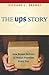 The Ups Story: How Brown Delivers 13 Million Promises Every Day