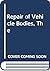 REPAIR OF VEHICLE BODIES by A. Robinson
