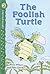 Foolish Turtle (Lightning Readers)