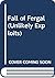 Fall of Fergal (Unlikely Exploits)