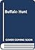 Buffalo Hunt