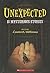 Unexpected: Eleven Mysterious Stories