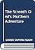 The Screech Owls' Northern Adventure by Roy MacGregor