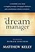 The Dream Manager by Matthew Kelly