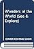 Wonders of the World