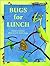 Bugs for Lunch