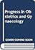 Progress in Obstetrics and ...