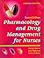Pharmacology and Drug Management: For Health Care Professionals