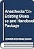 Anesthesia/Co-Existing Disease and Handbook Package