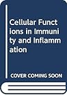 Cellular Functions in Immunity and Inflammation