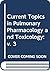 Current Topics in Pulmonary Pharmacology & Toxicology (v. 3)