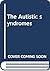 The Autistic syndromes