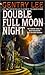 Double Full Moon Night