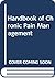 Handbook of chronic pain management