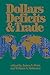 Dollars Deficits & Trade