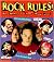 Rock Rules : The Ultimate R...