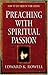 Preaching with Spiritual Passion: How to Stay Fresh in Your Calling