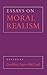 Essays on Moral Realism