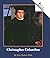 Christopher Columbus (Rookie Biographies)