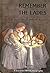 Remember the Ladies : A Story About Abigail Adams