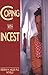 Coping With Incest (Coping ...