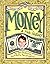 Money (Turtleback School & Library Binding Edition)