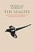 The Magpie: A Novel of Post-War Disillusionment 1923 (Heritage)